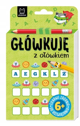 Główkuję z ołówkiem 6 Książeczka dla dzieci zielona Zadania Łamigłówki
