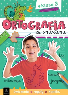 Ortografia ze smokami Ćwiczenia reguły komiks Klasa 3 Książka dla dzieci