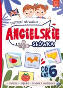 Poznaję i utrwalam angielskie słówka 6 lat Książęczka dla dzieci Angielski
