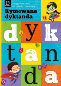 Rymowane dyktanda Ortograficzne rymy dla chłopaka i dziewczyny Zadania