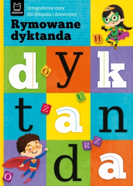 Rymowane dyktanda Ortograficzne rymy dla chłopaka i dziewczyny Zadania