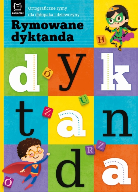 Rymowane dyktanda Ortograficzne rymy dla chłopaka i dziewczyny Zadania