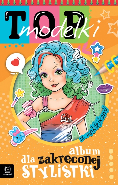 TOP Modelki Album dla zakręconej stylistki Kolorowanka Malowanka dla dzieci TOP Modelki Album dla zakręconej stylistki Kolorowanka Malowanka dla dzieci