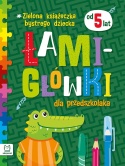 Zielona książeczka bystrego dziecka Łamigłówki dla przedszkolaka od 5 lat