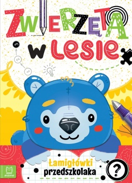 Zwierzęta w lesie. Łamigłówki przedszkolaka, zagadki książki dla dzieci