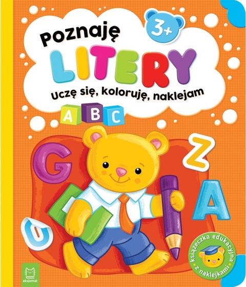 Poznaję litery Uczę się koloruję naklejam 3+ Ksiażeczka dla dzieci Zadania