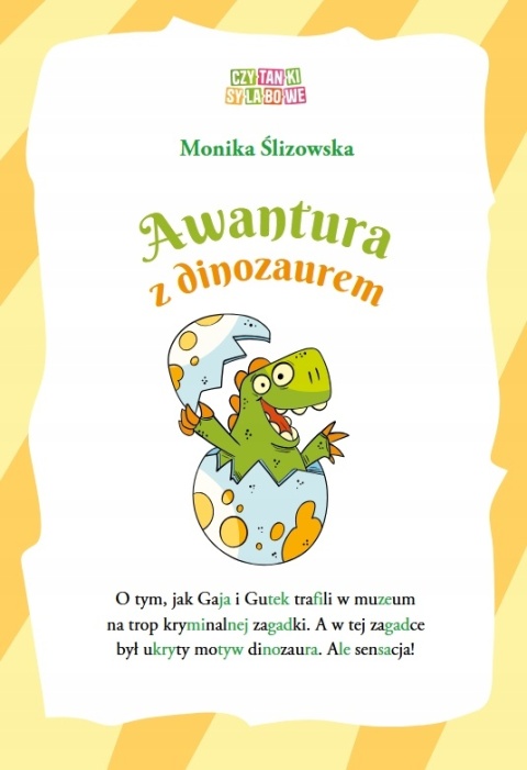 Awantura z dinozaurem Czytanie sylabami Nauka czytania Czytanka dla dzieci Awantura z dinozaurem Czytanie sylabami Nauka czytania Czytanka dla dzieci