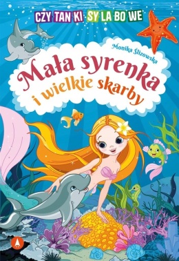 Czytanki sylabowe. Mała syrenka i wielkie skarby Nauka czytania Czytanka