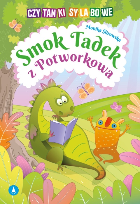 Czytanki sylabowe Smok Tadek z Potworkowa Nauka czytania Czytanka Czytanki sylabowe Smok Tadek z Potworkowa Nauka czytania Czytanka