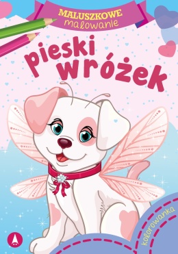 Kolorowanka Malowanka dla dzieci Maluszkowe malowanie Pieski wróżek