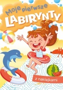 Moje pierwsze labirynty Książeczka dla dzieci zadania edukacyjne