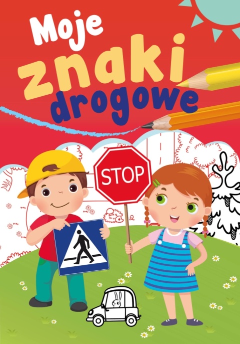 Moje znaki drogowe książeczka edukacyjna dla dzieci zadania kolorowanka