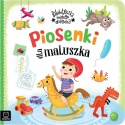 Piosenki dla maluszka Biblioteczka małego dziecka Książeczka kartonowa