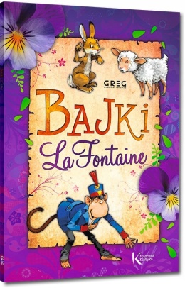 Bajki La Fontaine Jean de La Fontaine ksiązki dla dzieci książeczki Greg