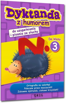Dyktanda z humorem do klasy 3 ćwiczenia ortograficzne dla dzieci Greg