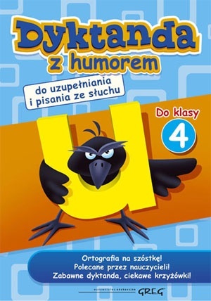 Dyktanda z humorem do klasy 4 ćwiczenia ortograficzne dla dzieci Greg Dyktanda z humorem do klasy 4 ćwiczenia ortograficzne dla dzieci Greg