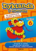 Dyktanda z humorem do klasy 6 ćwiczenia ortograficzne dla dzieci Greg