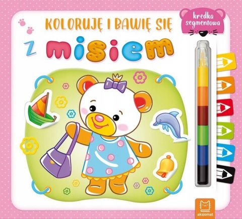 Książeczka z naklejkami i kredką Koloruję i bawię się z misiem Aksjomat