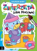 Malowanka wodna dla dzieci Koloruję wodą Zwierzęta lubią pracować Aksjomat