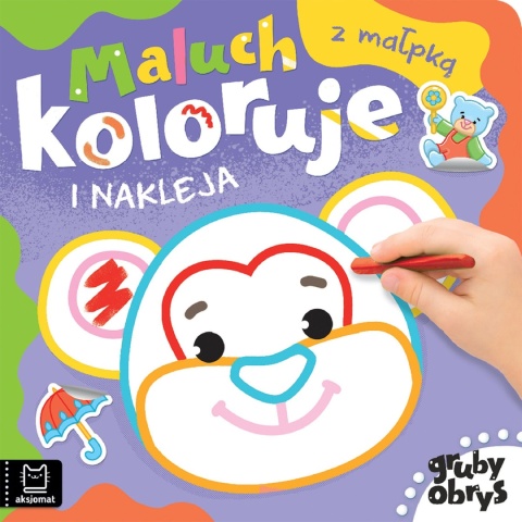 Maluch koloruje i nakleja z małpką Gruby obrys Aksjomat dla dzieci Maluch koloruje i nakleja z małpką Gruby obrys Aksjomat dla dzieci