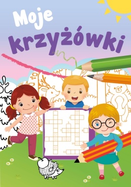 Moje krzyżówki książeczka z zagadkami, rebusami i krzyżówkami dla dzieci