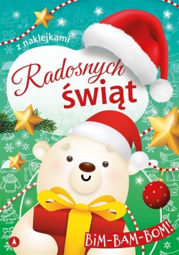 Radosnych świąt Bim-bam-bom kolorowanka z naklejkami wierszykami dla dzieci