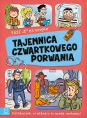 Trzy T na tropie. Tajemnica czwartkowego porwania Trzy T na tropie. Tajemnica czwartkowego porwania