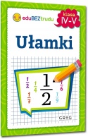 Ułamki książka edukacyjna dla klas 4-5 ćwiczenia matematyczne z przykładami