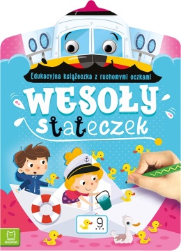 Wesoły stateczek Edukacyjna książeczka z ruchomymi oczkami książka